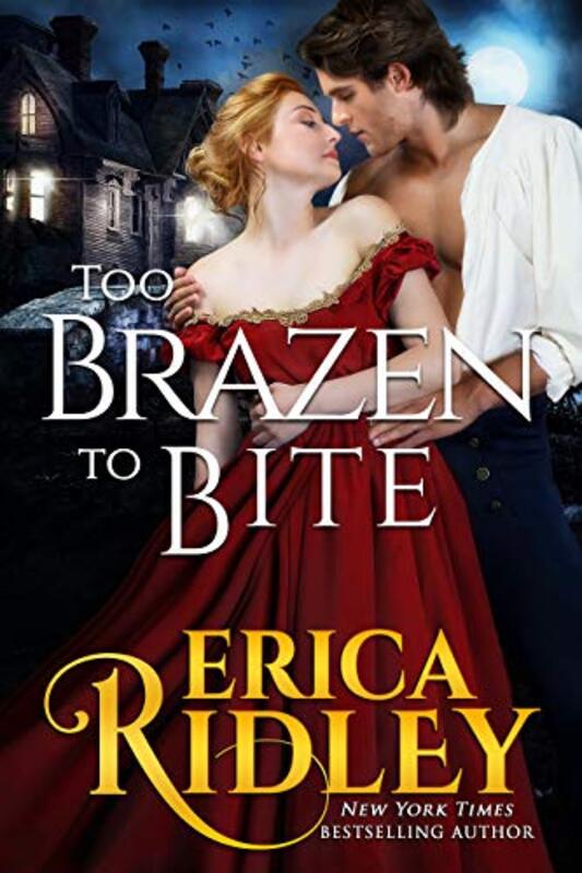 Book cover for "Too Brazen to Bite" by Erica Ridley