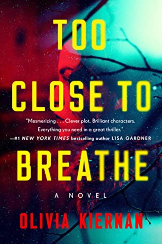 Book cover for "Too Close to Breathe" by Olivia Kiernan