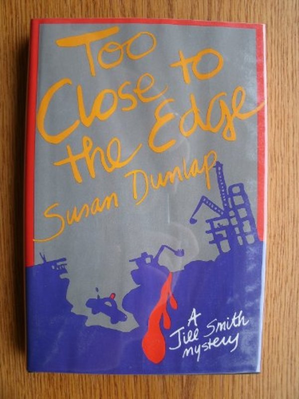 Book cover for "Too Close to the Edge" by Susan Dunlap