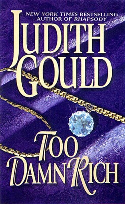 Book cover for "Too Damn Rich" by Judith Gould