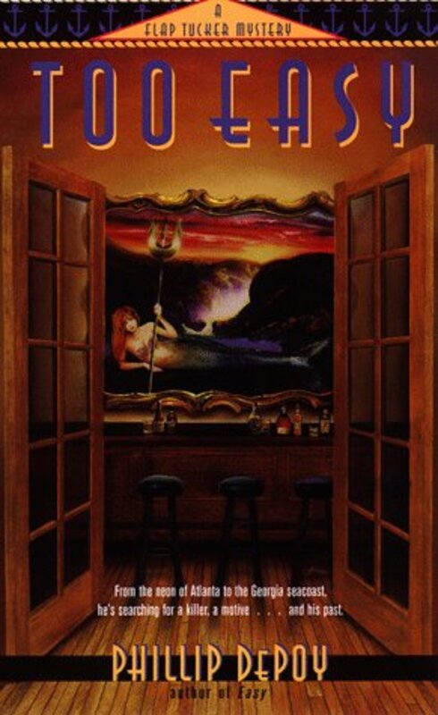 Book cover for "Too Easy" by Phillip DePoy
