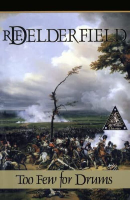 Book cover for "Too Few for Drums" by RF Delderfield