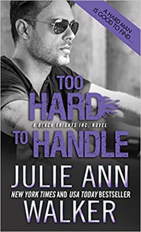 Book cover for "Too Hard to Handle" by Julie Ann Walker