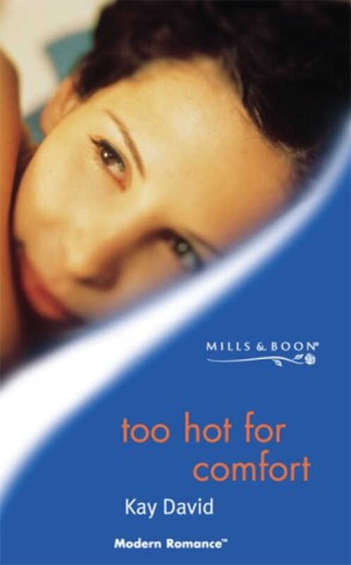 Book cover for "Too Hot For Comfort" by Kay David