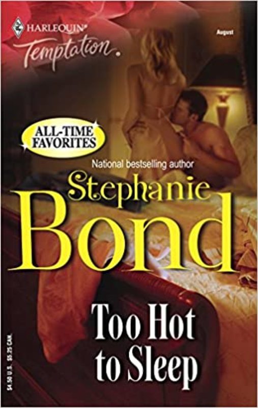 Book cover for "Too Hot To Sleep" by Stephanie Bond