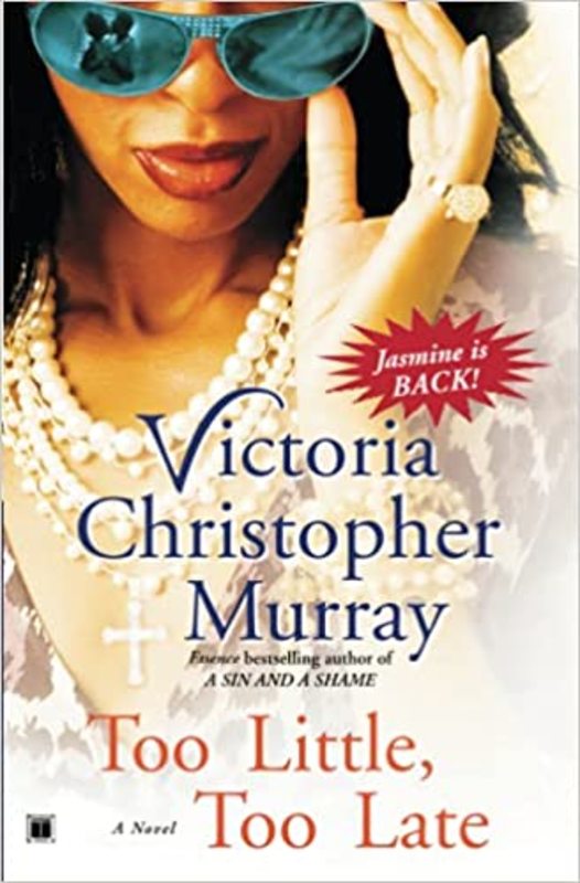 Book cover for "Too Little, Too Late" by Victoria Christopher Murray