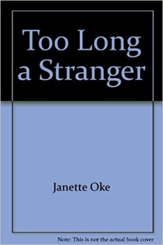 Book cover for "Too Long a Stranger" by Janette Oke