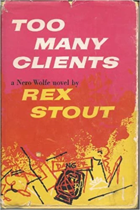 Book cover for "Too Many Clients" by Rex Stout