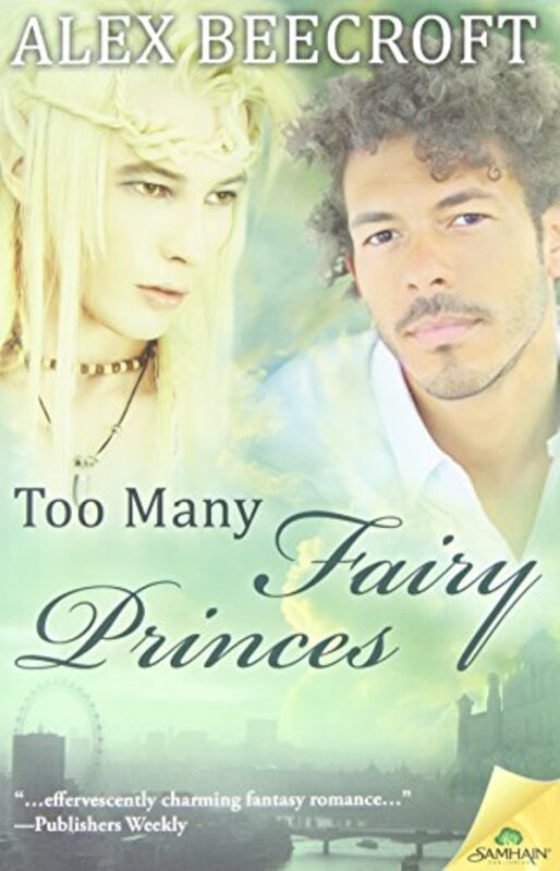 Book cover for "Too Many Fairy Princes" by Alex Beecroft