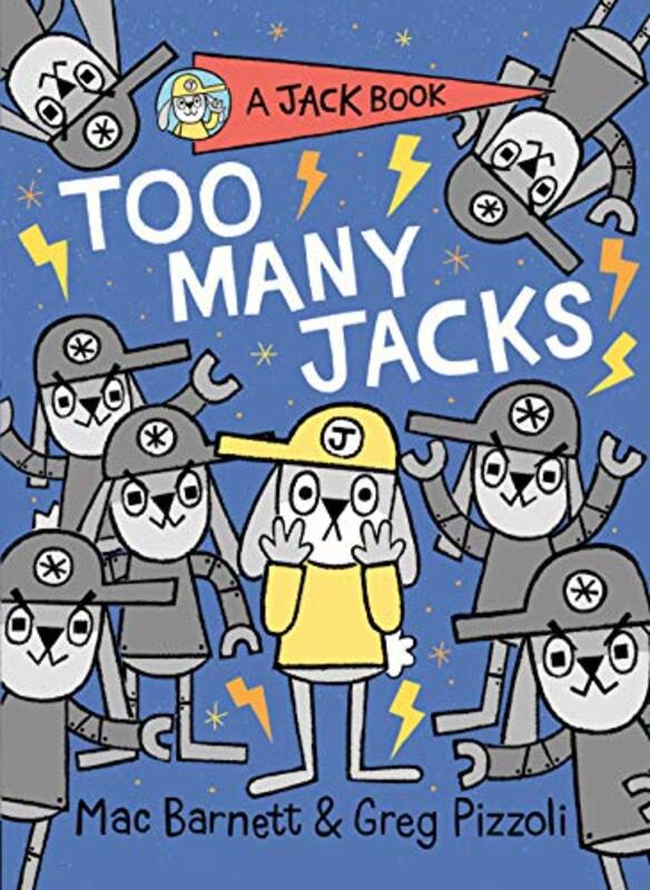 Book cover for "Too Many Jacks" by Mac Barnett