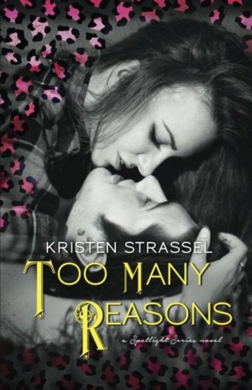 Book cover for "Too Many Reasons" by Kristen Strassel
