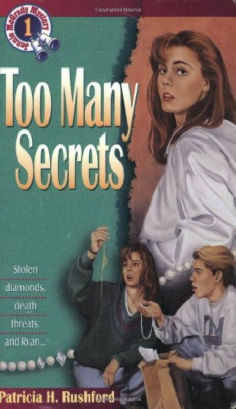 Book cover for "Too Many Secrets" by Patricia H Rushford
