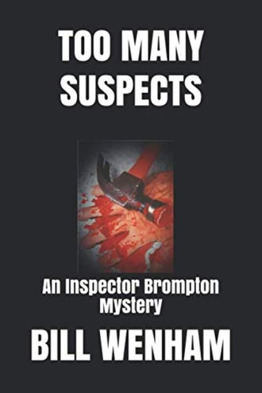 Book cover for "Too Many Suspects" by Bill Wenham