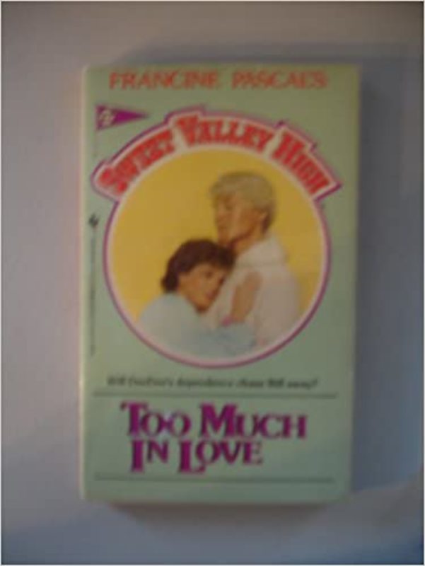 Book cover for "Too Much in Love" by Francine Pascal