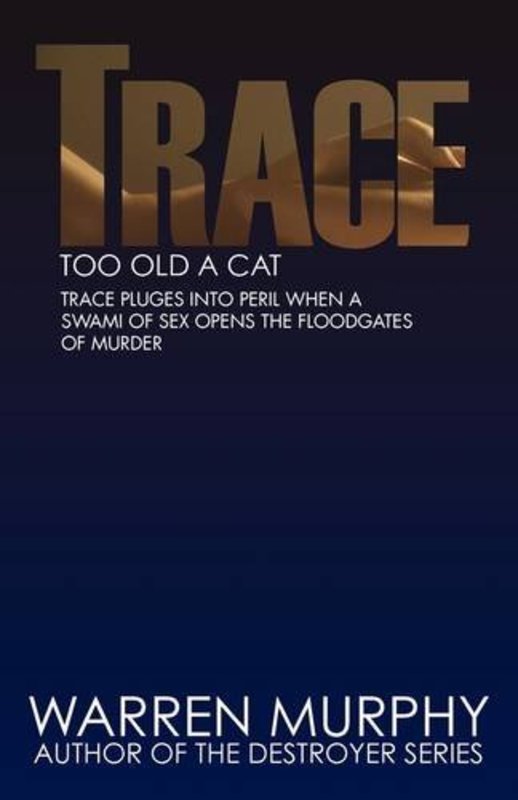 Book cover for "Too Old a Cat" by Warren Murphy