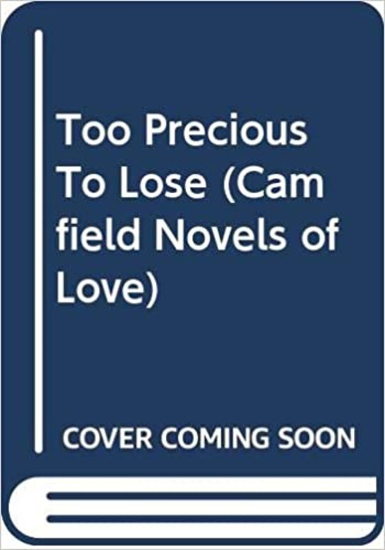 Book cover for "Too Precious to Lose" by Barbara Cartland