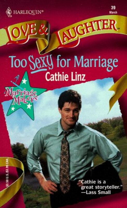Book cover for "Too Sexy For Marriage" by Cat Devon