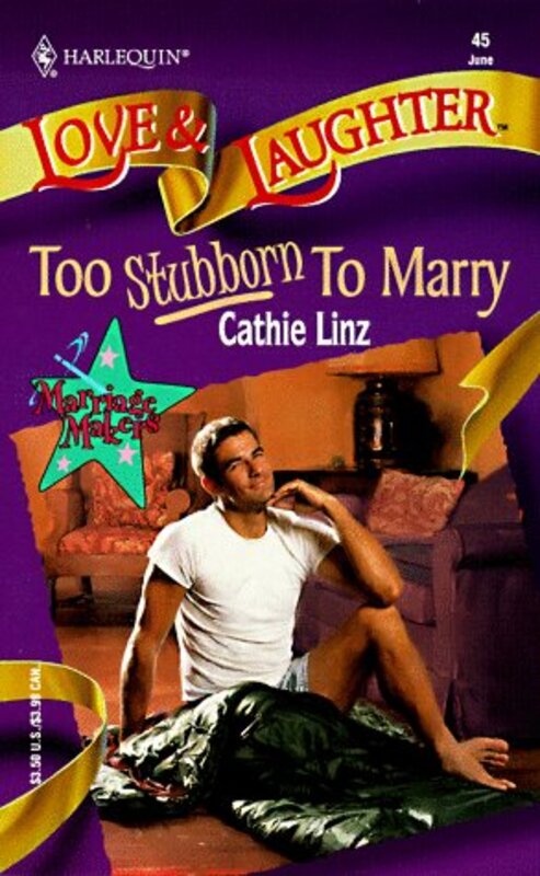 Book cover for "Too Stubborn to Marry" by Cat Devon