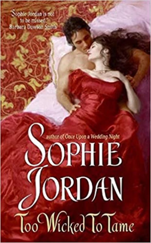 Book cover for "Too Wicked to Tame" by Sophie Jordan