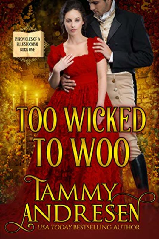 Book cover for "Too Wicked to Woo" by Tammy Andresen