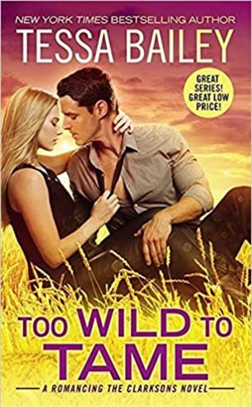 Book cover for "Too Wild to Tame" by Tessa Bailey