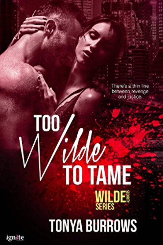 Book cover for "Too Wilde to Tame" by Tonya Burrows
