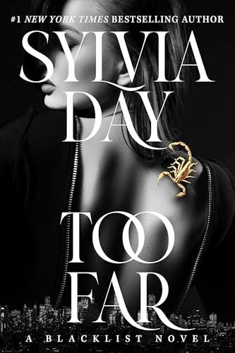 Book cover for "Too Far" by Sylvia Day