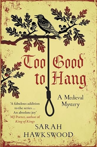 Book cover for "Too Good to Hang" by Sarah Hawkswood