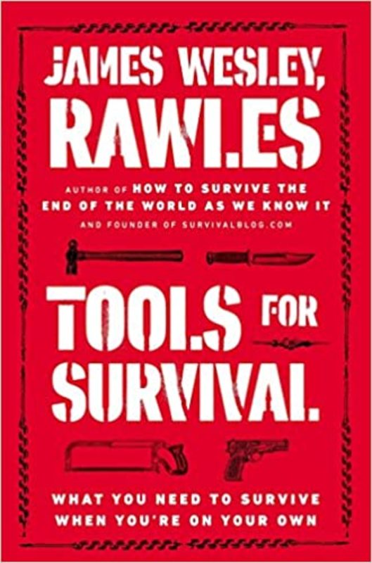 Book cover for "Tools for Survival" by James Wesley Rawles