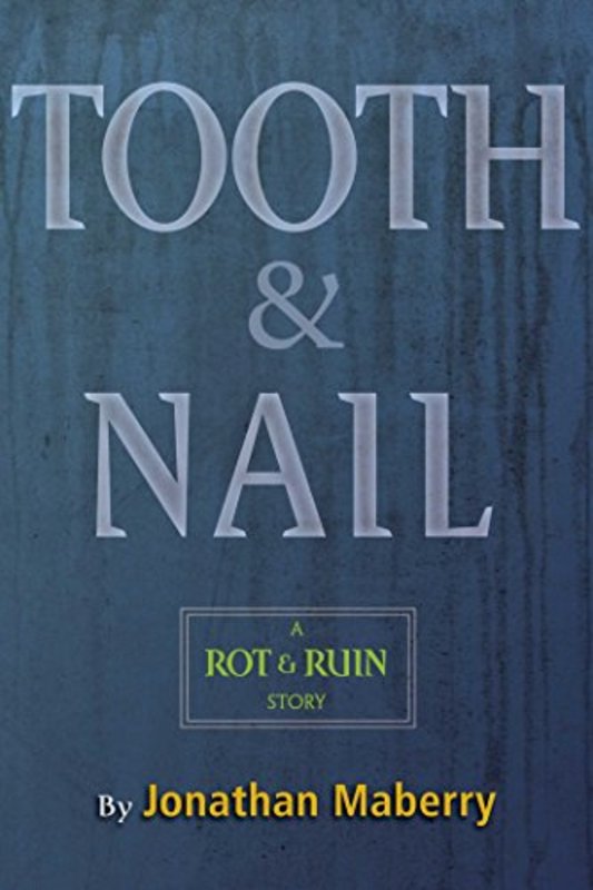 Book cover for "Tooth & Nail" by Jonathan Maberry