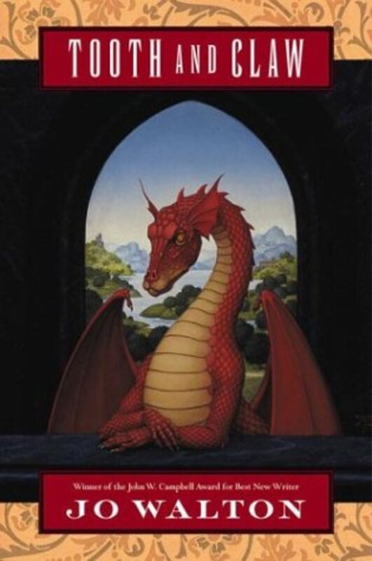 Book cover for "Tooth and Claw" by Jo Walton