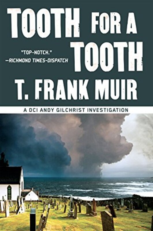 Book cover for "Tooth for a Tooth" by T Frank Muir