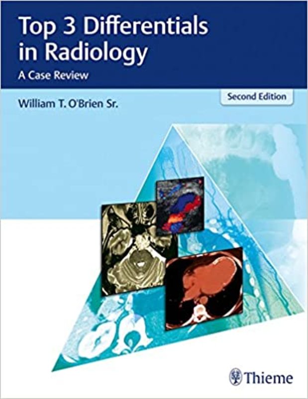 Book cover for "Top 3 Differentials in Radiology" by William T. O'Brien Sr.