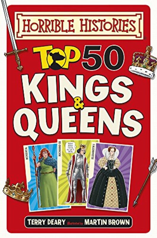 Book cover for "Top 50 Kings and Queens" by Terry Deary