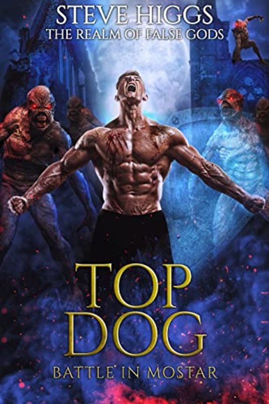 Book cover for "Top Dog" by Steve Higgs