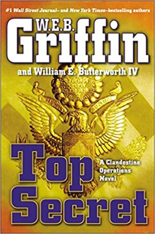 Book cover for "Top Secret" by W.E.B. Griffin