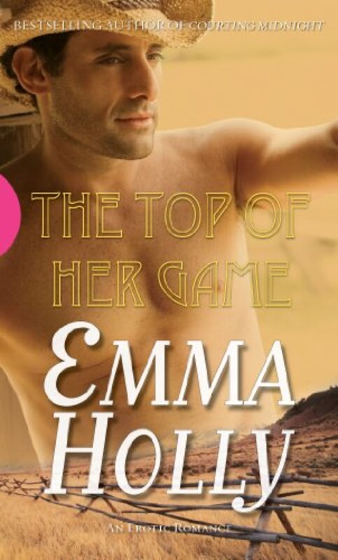 Book cover for "Top of Her Game" by Emma Holly