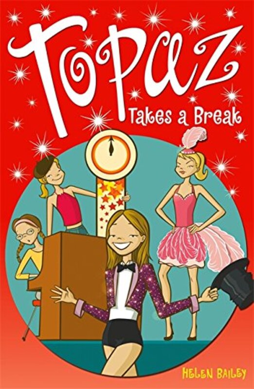 Book cover for "Topaz Takes a Break" by Helen Bailey