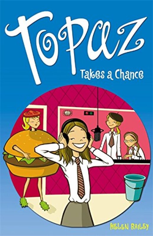 Book cover for "Topaz Takes a Chance" by Helen Bailey