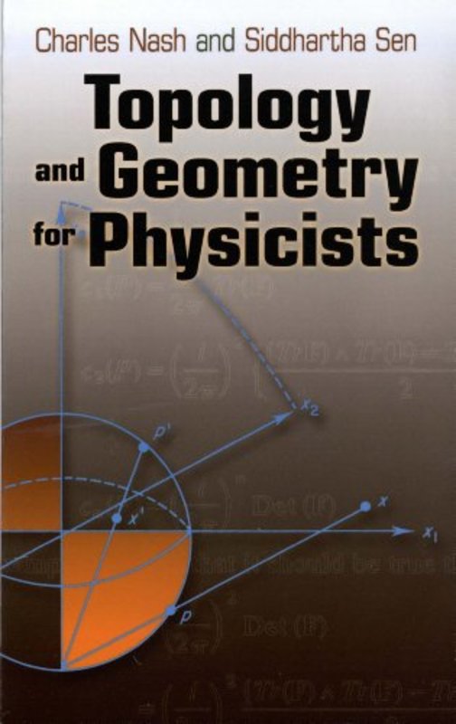 Book cover for "Topology and Geometry for Physicists" by Charles Nash