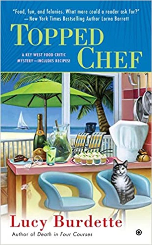 Book cover for "Topped Chef" by Lucy Burdette