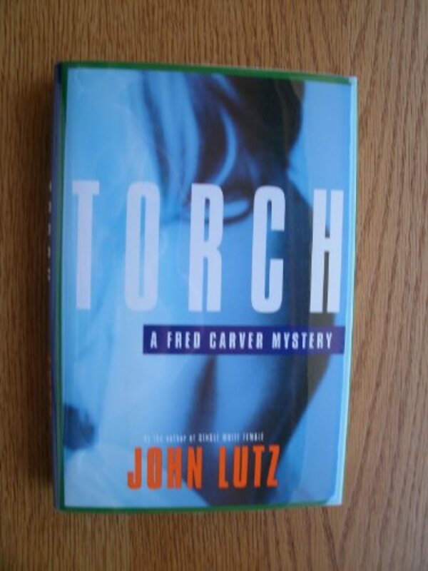 Book cover for "Torch" by John Lutz