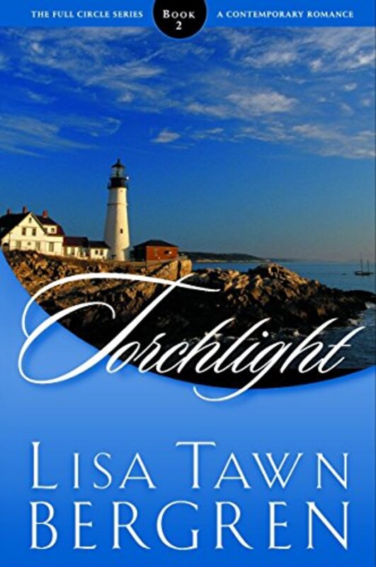 Book cover for "Torchlight" by Lisa T Bergren