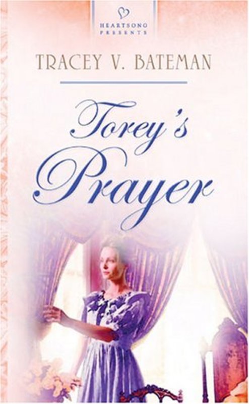 Book cover for "Torey's Prayer" by Tracey Bateman