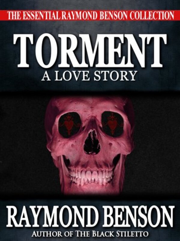 Book cover for "Torment" by Raymond Benson