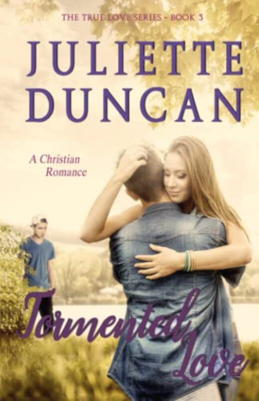 Book cover for "Tormented Love" by Juliette Duncan