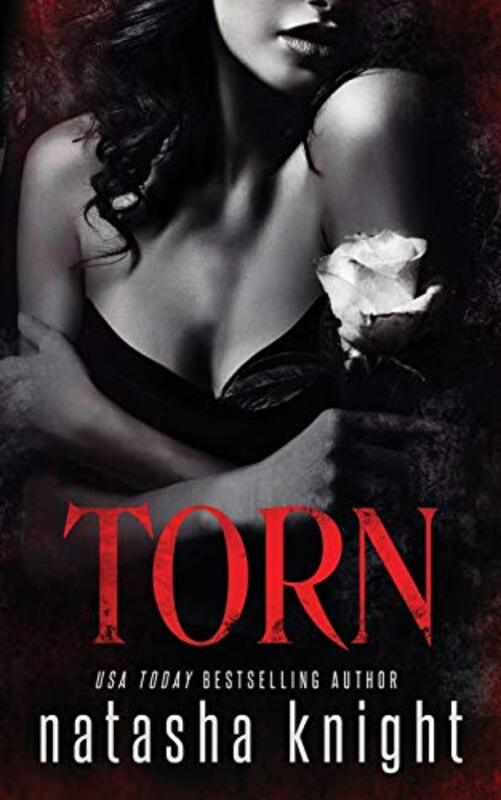 Book cover for "Torn" by Natasha Knight