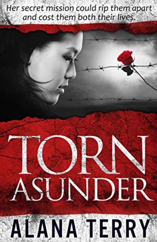 Book cover for "Torn Asunder" by Alana Terry