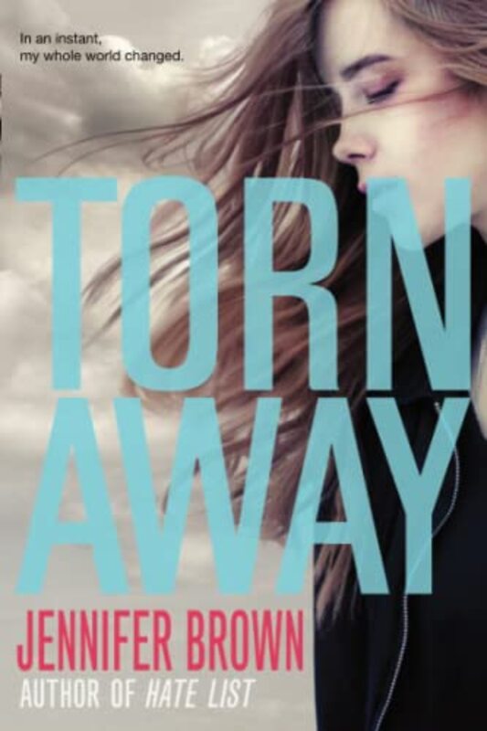 Book cover for "Torn Away" by Jennifer Brown