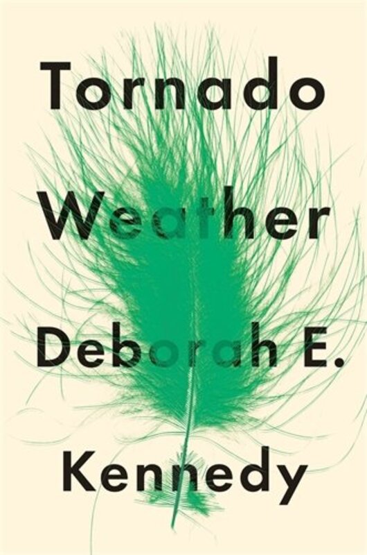 Book cover for "Tornado Weather" by Deborah Elaine Kennedy